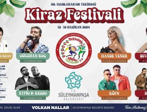 Kiraz Festivali sanatçıları belli oldu